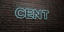 CENT -Realistic Neon Sign On Brick Wall Background - 3D Rendered Royalty Free Stock Image. Can Be Used For Online Banner Ads And Direct Mailers..