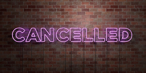 Wall Mural - cancelled - fluorescent neon tube sign on brickwork - front view - 3d rendered royalty free stock pi