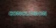 CONCLUSION - fluorescent Neon tube Sign on brickwork - Front view - 3D rendered royalty free stock picture. Can be used for online banner ads and direct mailers..