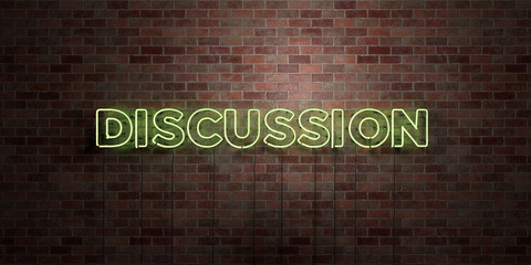 Poster - DISCUSSION - fluorescent Neon tube Sign on brickwork - Front view - 3D rendered royalty free stock picture. Can be used for online banner ads and direct mailers..