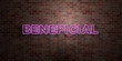 BENEFICIAL - fluorescent Neon tube Sign on brickwork - Front view - 3D rendered royalty free stock picture. Can be used for online banner ads and direct mailers..