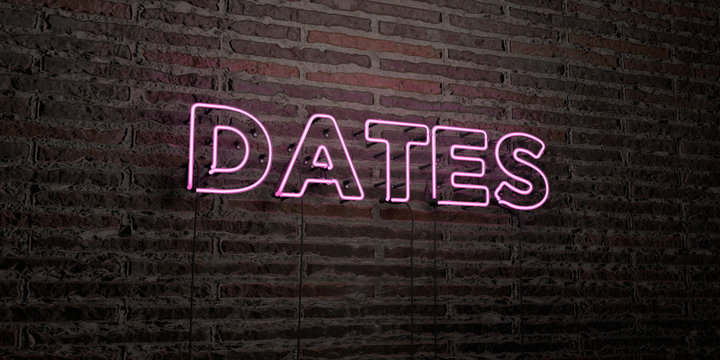 DATES -Realistic Neon Sign on Brick Wall background - 3D rendered royalty free stock image. Can be used for online banner ads and direct mailers..