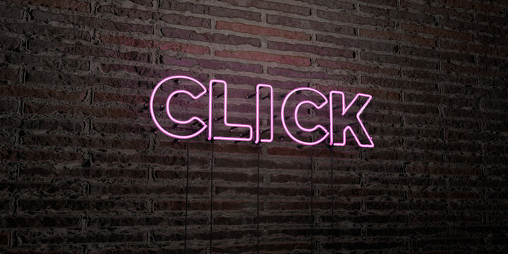 CLICK -Realistic Neon Sign on Brick Wall background - 3D rendered royalty free stock image. Can be used for online banner ads and direct mailers..