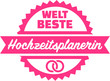 World's best wedding planner. German button.