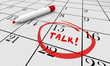© iQoncept - Talk Schedule Discussion Meeting Calendar Word 3d Illustration
