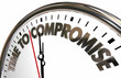 Time to Compromise Clock Negotiate Words 3d Illustration