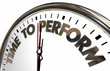 © iQoncept - Time to Perform Do Job Clock Words 3d Illustration