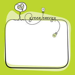 Poster - a text box for fill your text and theme of green energy
