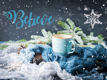 Mug Of Coffee And Milk On Dark Blue Winter Background. Hot Drink Still Life. Believe In Your Dreams Concept