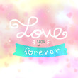 © AmySachar - Love you forever word lettering on pink heart bokeh background