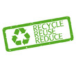 © Ricochet64 - Rubber stamp with text recycle, reuse, reduce