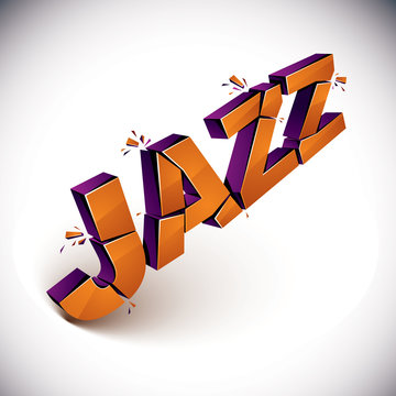 3d shattered vector jazz word created with refractions. Dimensio