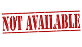 Not available sign or stamp Stock Vector | Adobe Stock