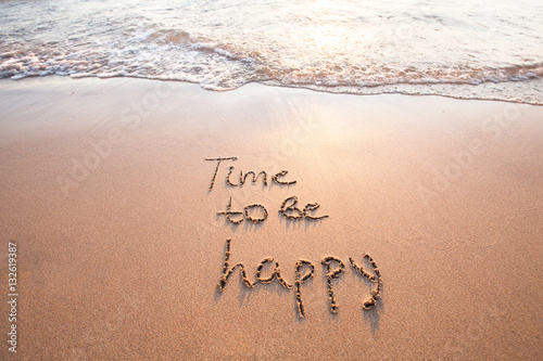 Cuadros en Lienzo time to be happy, happiness concept