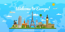 Welcome To Europe Poster With Famous Attractions Vector Illustration. Travel Concep With Eiffel Tower, Leaning Tower, Big Ben, Kremlin, Coliseum. Time To Travel, Worldwide Traveling, Cityscape Design