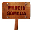 Made in somalia, 3D rendering, text on wooden sign