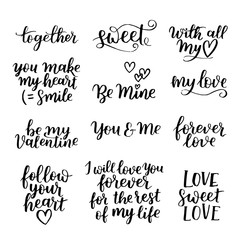 Wall Mural - Vector set of handwritten lettering positive quote about love to valentines day, wedding typography, photo album or romantic design, brush modern calligraphy illustration