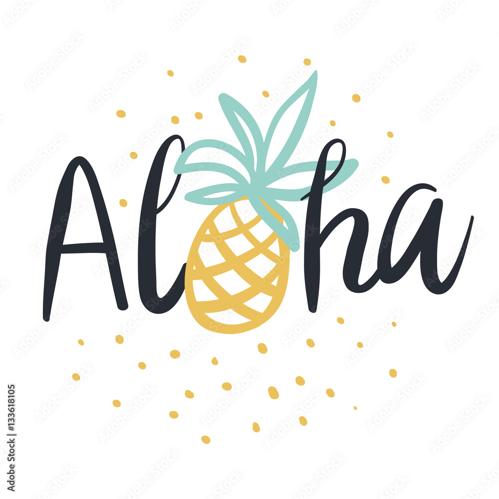 Tropical print for tee shirt with lettering Aloha. Cute pineapple on the white background with dots. Typographic design artwork. Hand drawn. - obrazy, fototapety, plakaty 