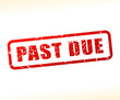 past due text stamp
