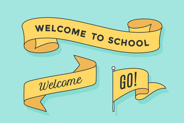 Wall Mural - set of ribbon banners and flag with inscription welcome to school, go and welcome. retro hand drawn 