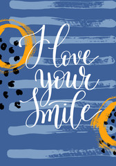 Sticker - i love your smile hand written lettering quote on abstract paint