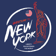 The Welcome To New York With LIBERTY ENLIGHTENING THE WORLD 
