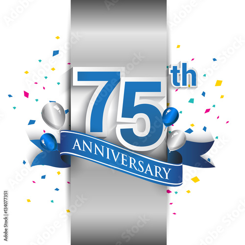 75th anniversary logo with silver label and blue ribbon, balloons, confetti Poster