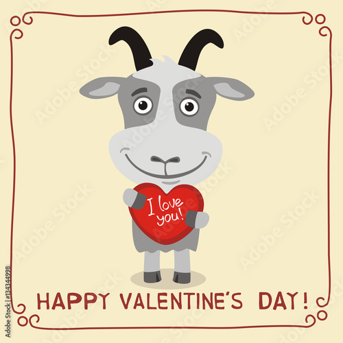 Happy Valentine's Day! I Love You! Funny goat with heart in hands ...