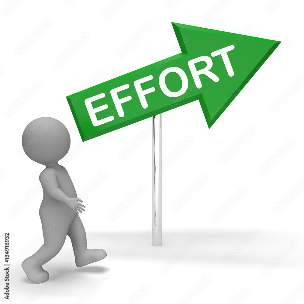 Effort Sign Shows Hard Work 3d Rendering の Stock イラスト | Adobe 