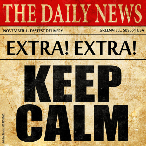 Fototapeta dla dzieci keep calm, newspaper article text