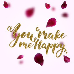 Wall Mural - You make me happy - freehand inspirational romantic quote