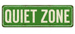Quiet zone vintage metallic sign