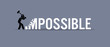 Man destroying the word impossible to possible. Vector artwork depicts possibility, opportunity, and determination.