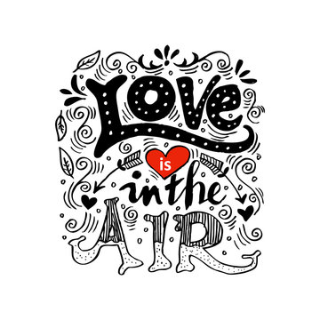 Love is in the air hand lettering. 