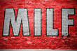 MILF Graffiti Ziegelsteinmauer