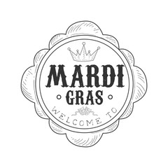 Canvas Print - Hand Drawn Monochrome Welcome To Mardi Gras Event Vintage Promotion Sign In Pencil Sketch Style With Calligraphic Text