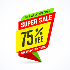 Wall Mural - Super sale weekend special offer banner vector illustration