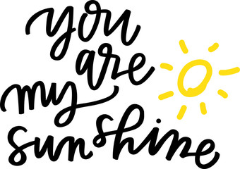 Wall Mural - You are my sunshine