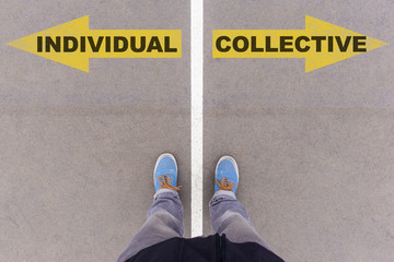 Wall Mural - Individual vs Collective text arrows on asphalt ground, feet and