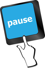 Poster - Computer keyboard with pause key - business concept