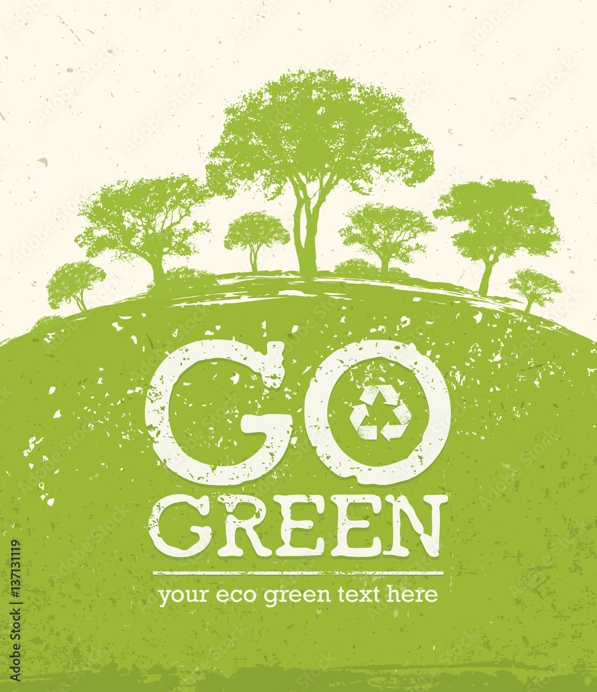 Go Green Recycle Reduce Reuse Eco Poster Concept. Vector Creative ...