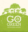 © wow_subtropica - Go Green Recycle Reduce Reuse Eco Poster Concept. Vector Creative Organic Illustration On Rough Background