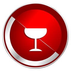 Poster - Alcohol  red web icon. Metal shine silver chrome border round button isolated on white background. Circle modern design abstract sign for smartphone applications.
