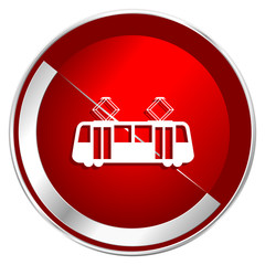 Poster - Tram red web icon. Metal shine silver chrome border round button isolated on white background. Circle modern design abstract sign for smartphone applications.