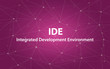 ide integrated development environment white text illustration with purple constellation map