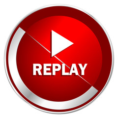 Poster - Replay red web icon. Metal shine silver chrome border round button isolated on white background. Circle modern design abstract sign for smartphone applications.