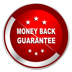 Fototapete - Money back guarantee red web icon. Metal shine silver chrome border round button isolated on white background. Circle modern design abstract sign for smartphone applications.