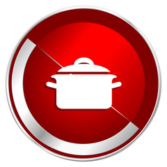 Poster - Cook red web icon. Metal shine silver chrome border round button isolated on white background. Circle modern design abstract sign for smartphone applications.