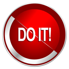 Fototapete - Do it red web icon. Metal shine silver chrome border round button isolated on white background. Circle modern design abstract sign for smartphone applications.