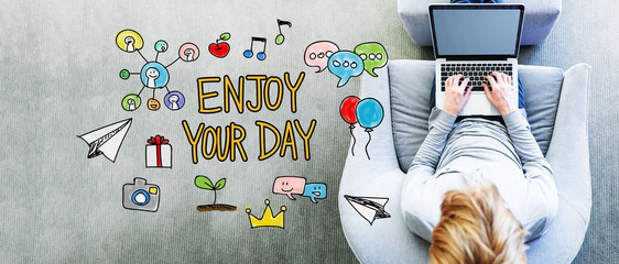 Wall Mural - enjoy your day text with man